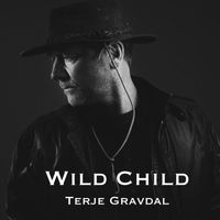 Terje Gravdal - Wild Child