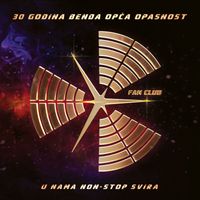 Opća Opasnost - 30 Pjesama Za 30 Godina