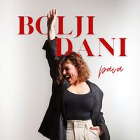 Pava - Bolji Dani