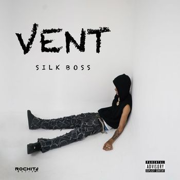 Silk Boss - Vent (Explicit)