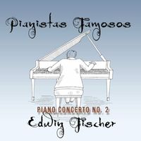 Edwin Fischer - Pianistas Famosos, Edwin Fischer