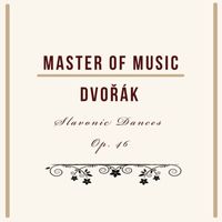 Czech Philharmonic Orchestra - Master of Music, Dvořák