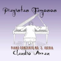 Claudio Arrau - Pianistas Famosos, Claudio Arrau
