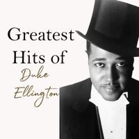 Duke Ellington - Greatest Hits of Duke Ellington