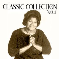 Mahalia Jackson - Classic Collection, Vol. 2