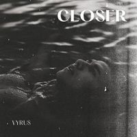 Vyrus - Closer