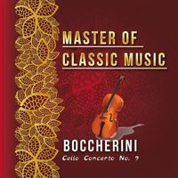 Stuttgart Chamber Orchestra - Master of Classic Music, Boccherini
