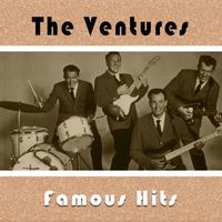 The Ventures - The Ventures - Famous Hits