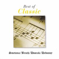 Austrian Radio Symphony Orchestra - Best of Classic_ Smetana, Bruch, Dvořák, Debussy