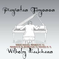 Wilhelm Backhaus - Pianistas Famosos, Wilhelm Backhaus