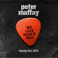 Peter Maffay - We Love Rock'n'Roll (Leipzig-Live-2024)