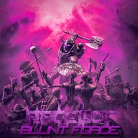 Rage-Bot - BLUNT FORCE