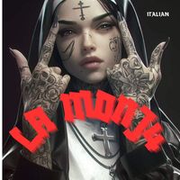 ITALIAN - LA MONJ4 (Explicit)