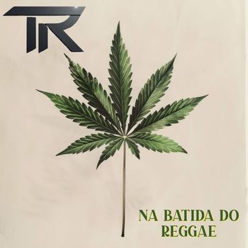 Tabula Rasa - Na Batida do Reggae (Explicit)