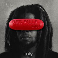 XAV - Red Pills Only