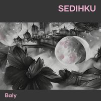 Baly - Sedihku