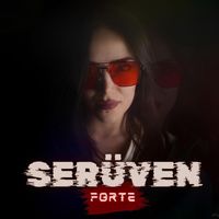 Forte - Serüven (Explicit)