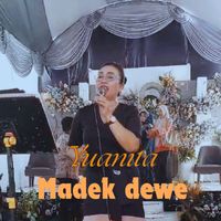 YUANITA - MADEK DEWE