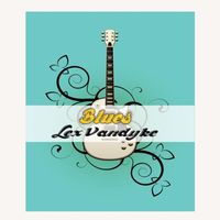 Lex Vandyke - Blues