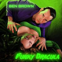 Ben Brown - Funky Dracula