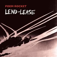 Poem Rocket - Lend-Lease