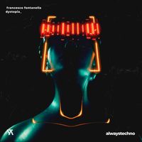 Francesco Fontanella - Dystopia