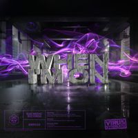Virus Syndicate - When I'm On (Explicit)