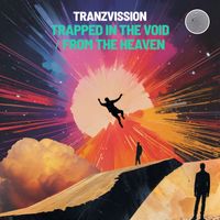 Tranzvission - Trapped in the Void EP