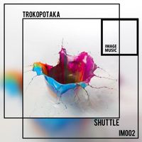 Trokopotaka - Shuttle