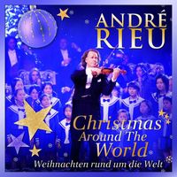 André Rieu - Weihnachten rund um die Welt