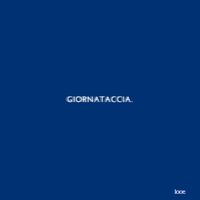 Looe - GIORNATACCIA (Explicit)