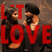 Ravneet Singh - Lit Love