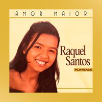 Raquel Santos - Amor Maior (Playback)