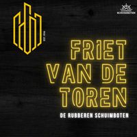 De Rubberen Schuimboten - Friet Van De Toren