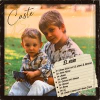 Caste - El Niño (Explicit)