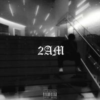 PR - 2AM (Explicit)