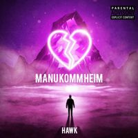 hawk - MANU KOMM HEIM