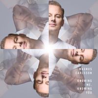Magnus Carlsson - Knowing Me, Knowing You