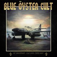 Blue Öyster Cult - 50th Anniversary - Third Night (Live)