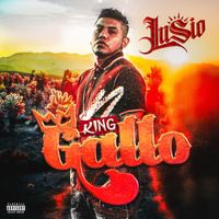 Lusio - King Gallo (Explicit)