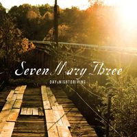 Seven Mary Three - Day&NightDriving