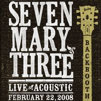 Seven Mary Three - Backbooth