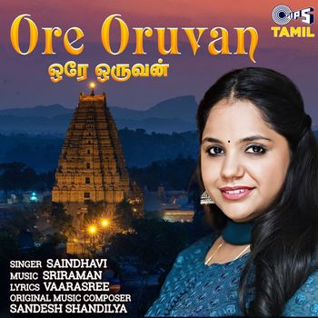 Saindhavi - Ore Oruvan