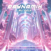 Psynamik - Au Delà