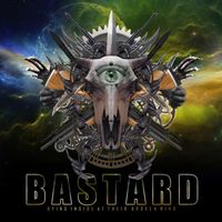 BASTARD - Dying Inside At Their Broken Mind (Explicit)