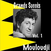 Mouloudji - Mouloudji - Grands Succès, Vol. 1