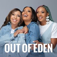 Out Of Eden - Lovely Day 3.0