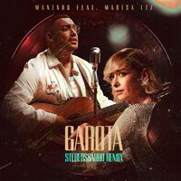 Maninho - Garota (feat. Marisa Liz) (Stereossauro Remix)