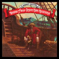 Robert Hunter - Tales of the Great Rum Runners (Deluxe Edition) (2024 Remaster)