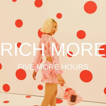 RICH MORE - Five More Hours